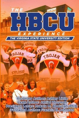 The Hbcu Experience: The Virginia State University Edition 1