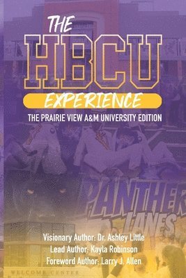 Kayla Robinson, Ashley Little, Dr. Ashley Little - HBCU Experience, Häftad