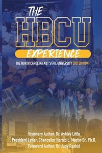 bokomslag The HBCU Experience: The North Carolina A&T State University 3rd Edition