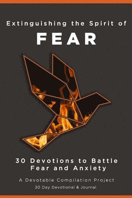 Extinguishing the Spirit of Fear 1