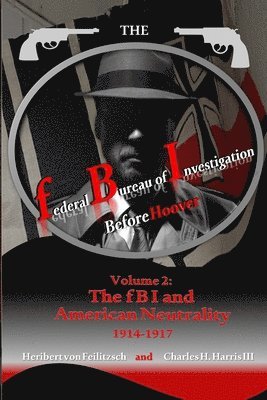 bokomslag federal Bureau of Investigation before Hoover