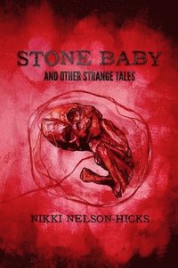 bokomslag Stone Baby and Other Strange Tales