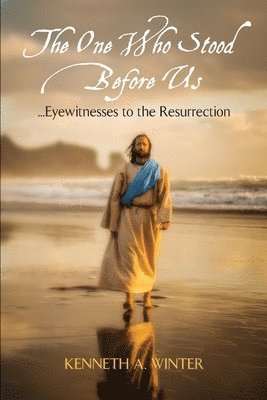One Who Stood Before Us