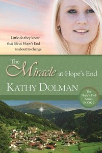 bokomslag Miracle at Hope's End