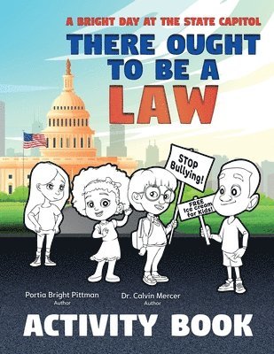 There Ought to Be a Law (Activity Book); A Bright Day at the State Capitol 1