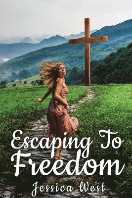 bokomslag Escaping to Freedom