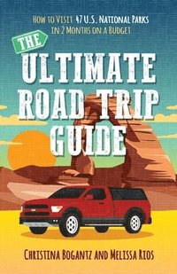 bokomslag The Ultimate Road Trip Guide