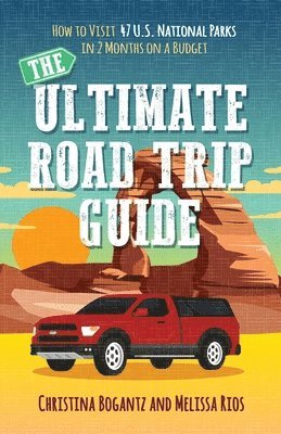 The Ultimate Road Trip Guide 1