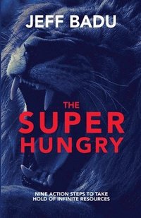 bokomslag The Super Hungry