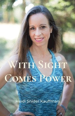 With Sight Comes Power 1