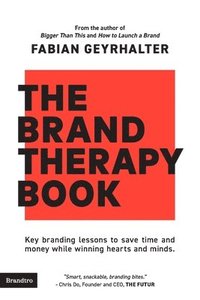 bokomslag The Brand Therapy Book