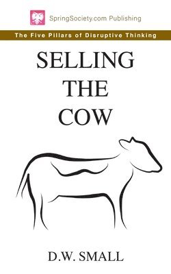 bokomslag Selling The Cow
