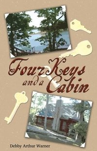 bokomslag Four Keys and a Cabin