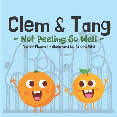 Darren Flowers - Clem & Tang - Not Peeling So Well, Häftad