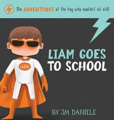 Liam Goes to School 1