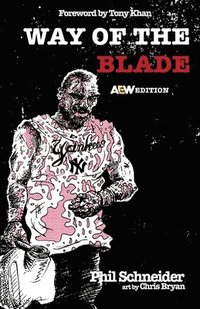 bokomslag Way of the Blade: AEW Edition