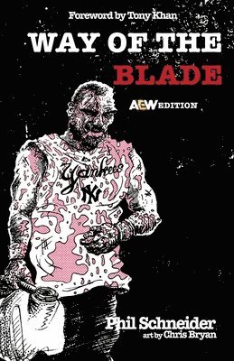 bokomslag Way of the Blade: AEW Edition