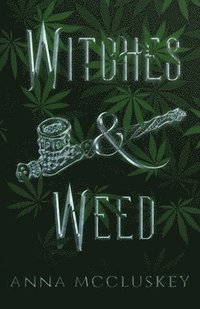bokomslag Witches & Weed