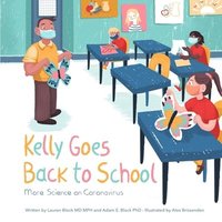 bokomslag Kelly Goes Back to School