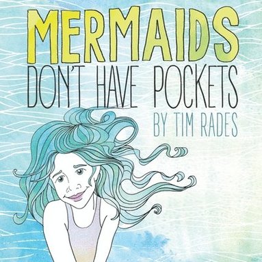 bokomslag Mermaids Don't Have Pockets