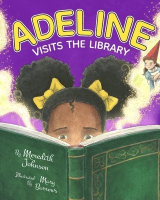 Adeline Visits the Library 1