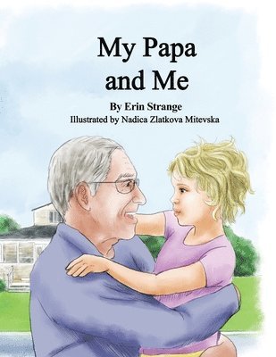 Erin Strange - My Papa and Me, Häftad