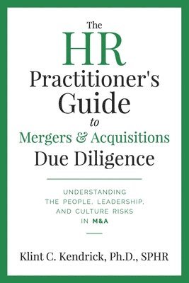 The HR Practitioner's Guide to Mergers & Acquisitions Due Diligence 1
