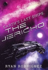bokomslag Earth's Last Ships: The Jericho