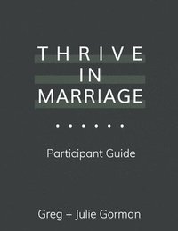 bokomslag Thrive in Marriage