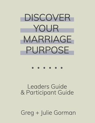 Discover Your Marriage Purpose 1