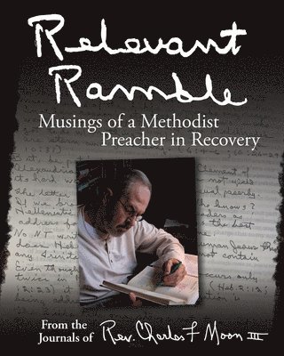 Relevant Ramble: Musings of a Methodist Preacher in Recovery