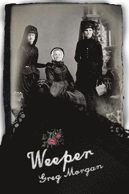 Greg Morgan - Weeper, Häftad