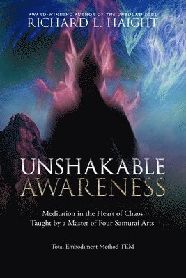 Unshakable Awareness 1