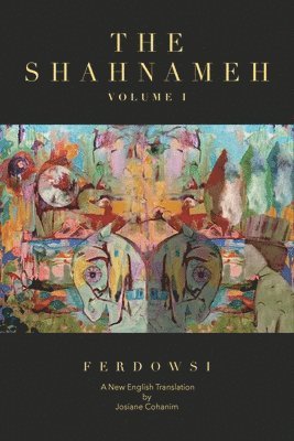 Hakim Abul-Ghassem Ferdowsi - Shahnameh Volume I, Häftad
