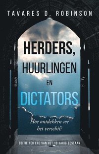 bokomslag Herders, Huurlingen En Dictators: Hoe Ontdekken We Het Verschil?