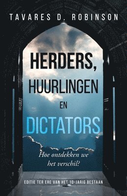 Herders, Huurlingen En Dictators: Hoe Ontdekken We Het Verschil? 1