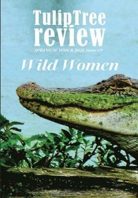 bokomslag TulipTree Review Wild Women Spring/Summer 2021 issue #9