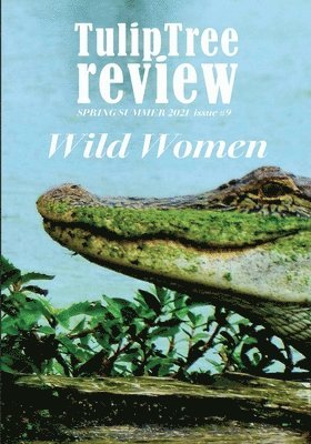 bokomslag TulipTree Review Wild Women Spring/Summer 2021 issue #9