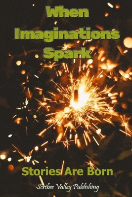 bokomslag When Imaginations Spark