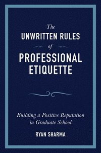 bokomslag Unwritten Rules of Professional Etiquette