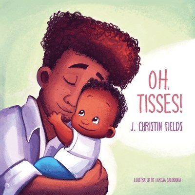 J Christin Fields, J. Christin Fields - Oh, Tisses!, Häftad