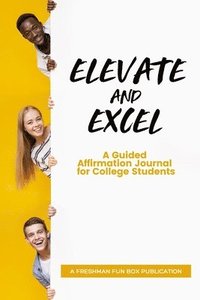 bokomslag Elevate and Excel