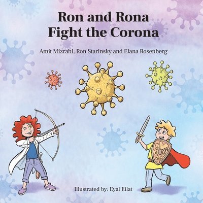 Ron and Rona Fight the Corona 1