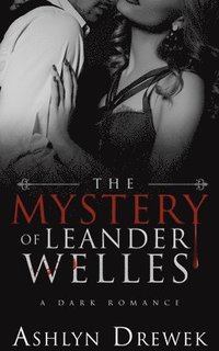 bokomslag The Mystery of Leander Welles