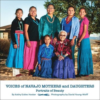 bokomslag Voices of Navajo Mothers and Daughters: Portraits of Beauty