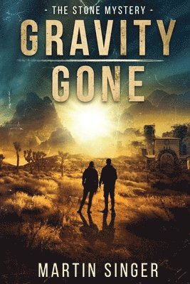 Martin Singer - Gravity Gone - The Stone Mystery, Häftad