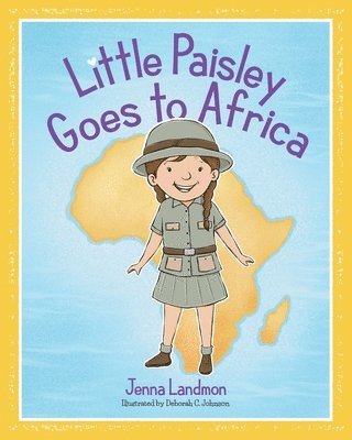 bokomslag Little Paisley Goes to Africa