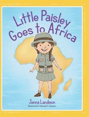 bokomslag Little Paisley Goes to Africa