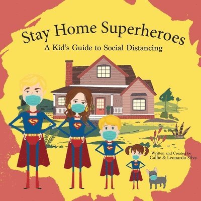 Stay Home Super Heroes 1