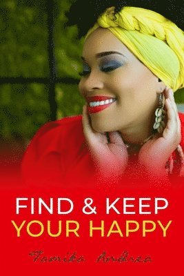 Find & Keep Your Happy 1